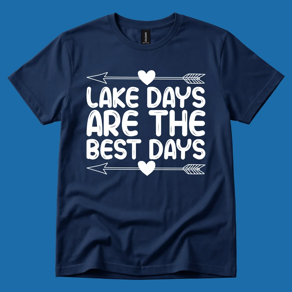 White text 'LAKE DAYS ARE THE BEST DAYS' with arrows and hearts.