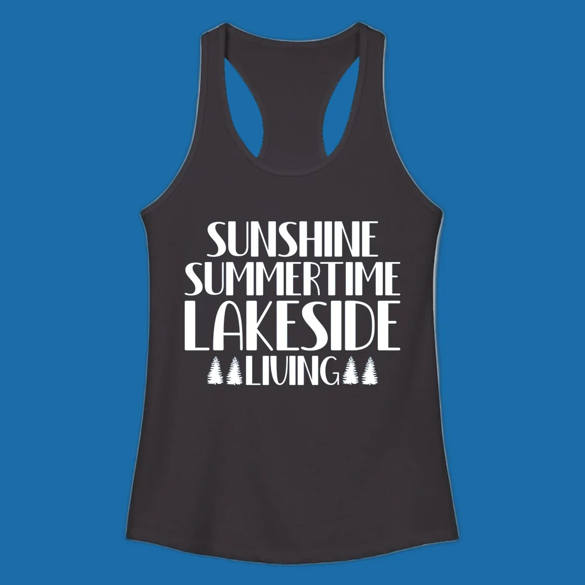 Sunshine summertime lakeside living text with pine trees, white on black and white backgrounds.