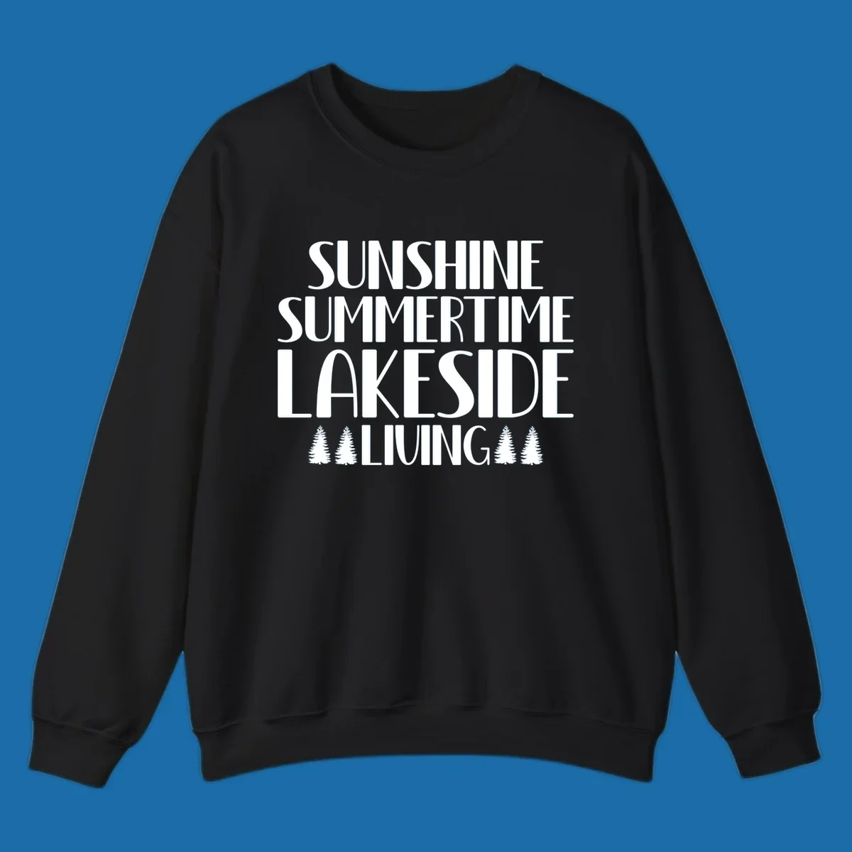 Sunshine summertime lakeside living text with pine trees, white on black and white backgrounds.