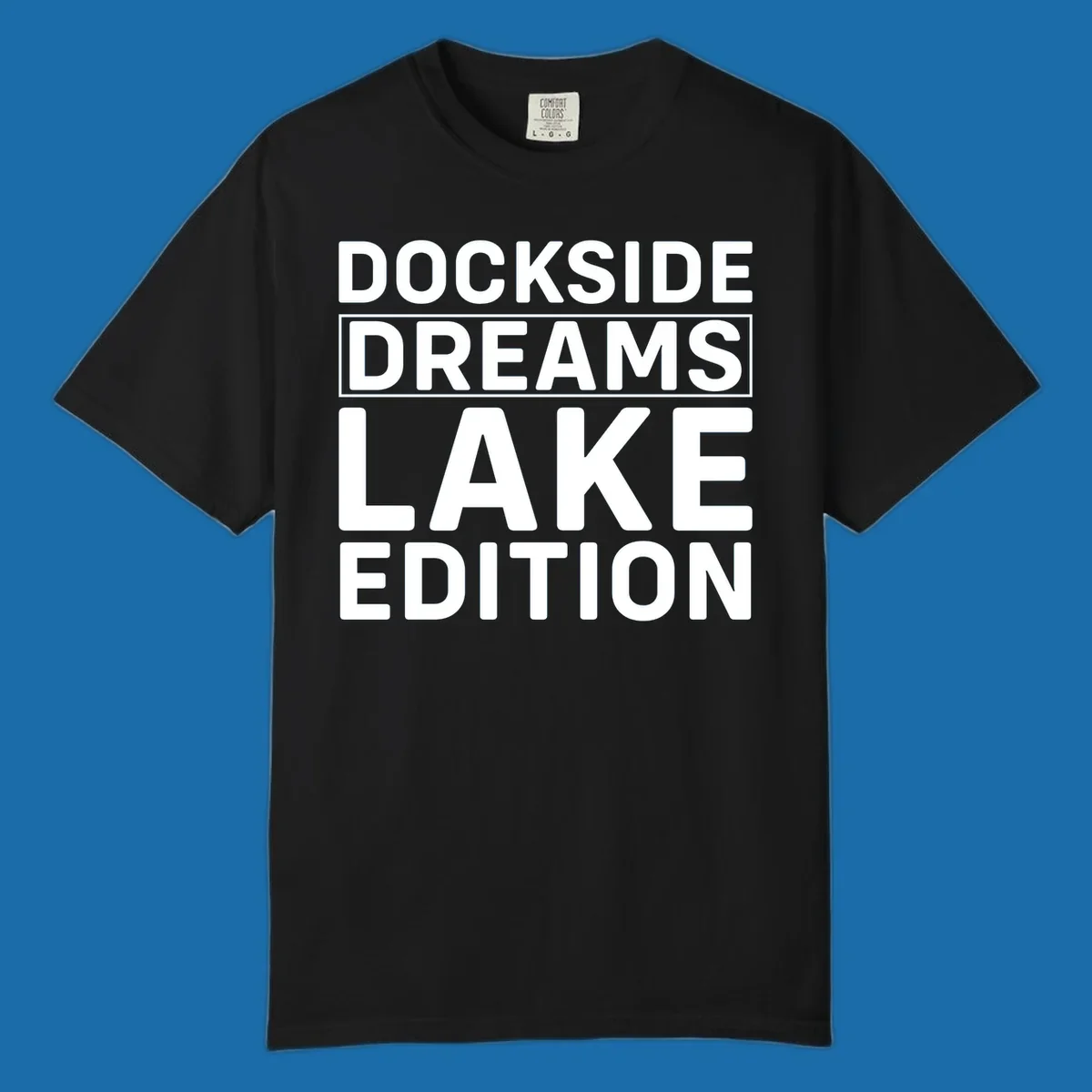 Dockside Dreams Lake Edition text design in bold white lettering.