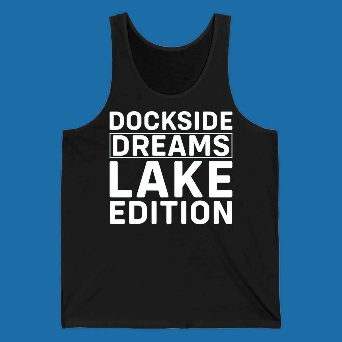 Dockside Dreams Lake Edition text design in bold white lettering.