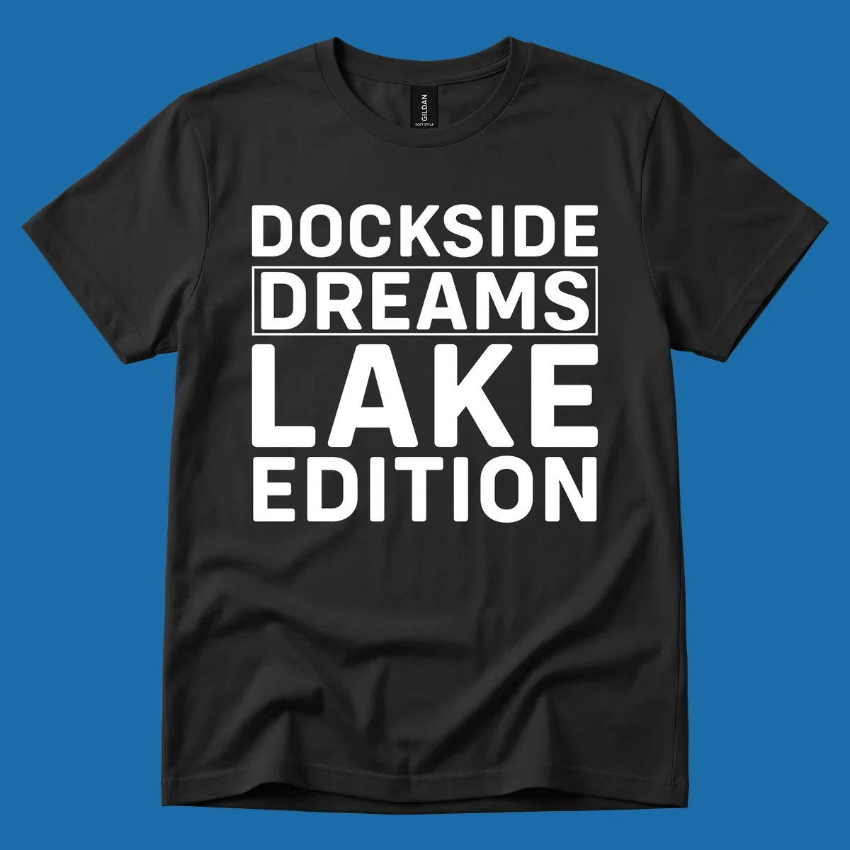 Dockside Dreams Lake Edition text design in bold white lettering.