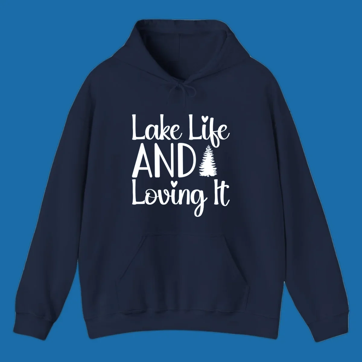 Lake Life And Loving It text with pine tree and heart graphics.