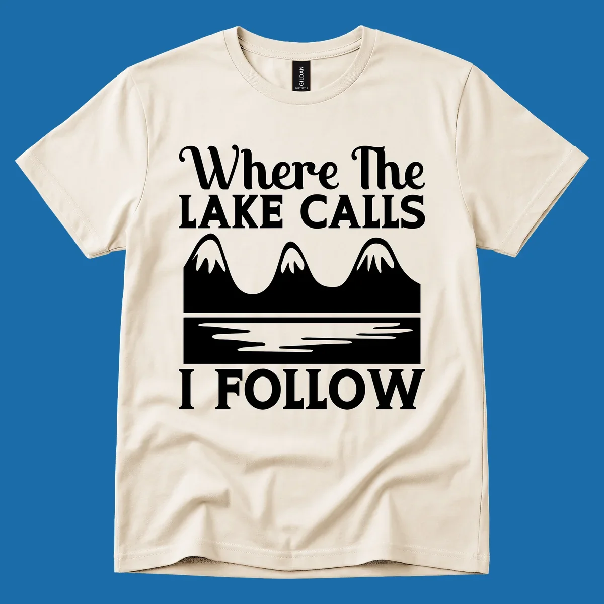 Mountains and lake graphic with text 'Where The LAKE CALLS I FOLLOW'.