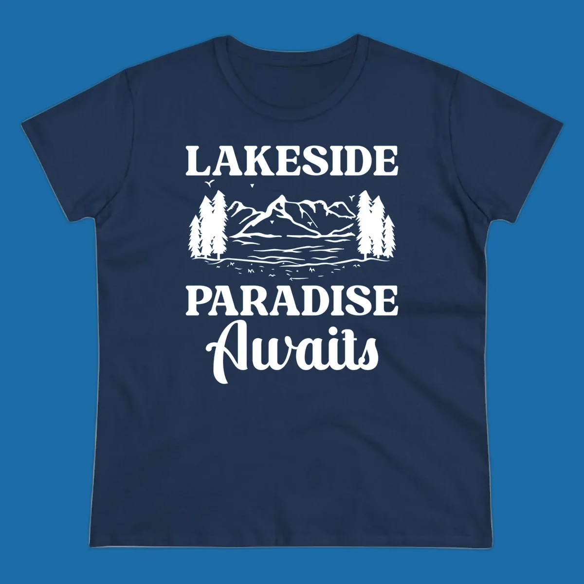 Lakeside Paradise Awaits text with mountain and tree graphic