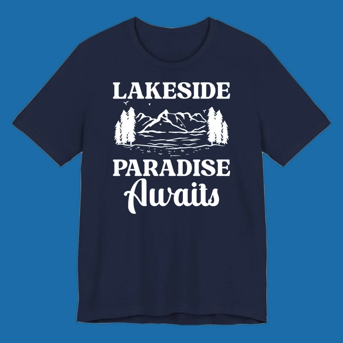 Lakeside Paradise Awaits text with mountain and tree graphic