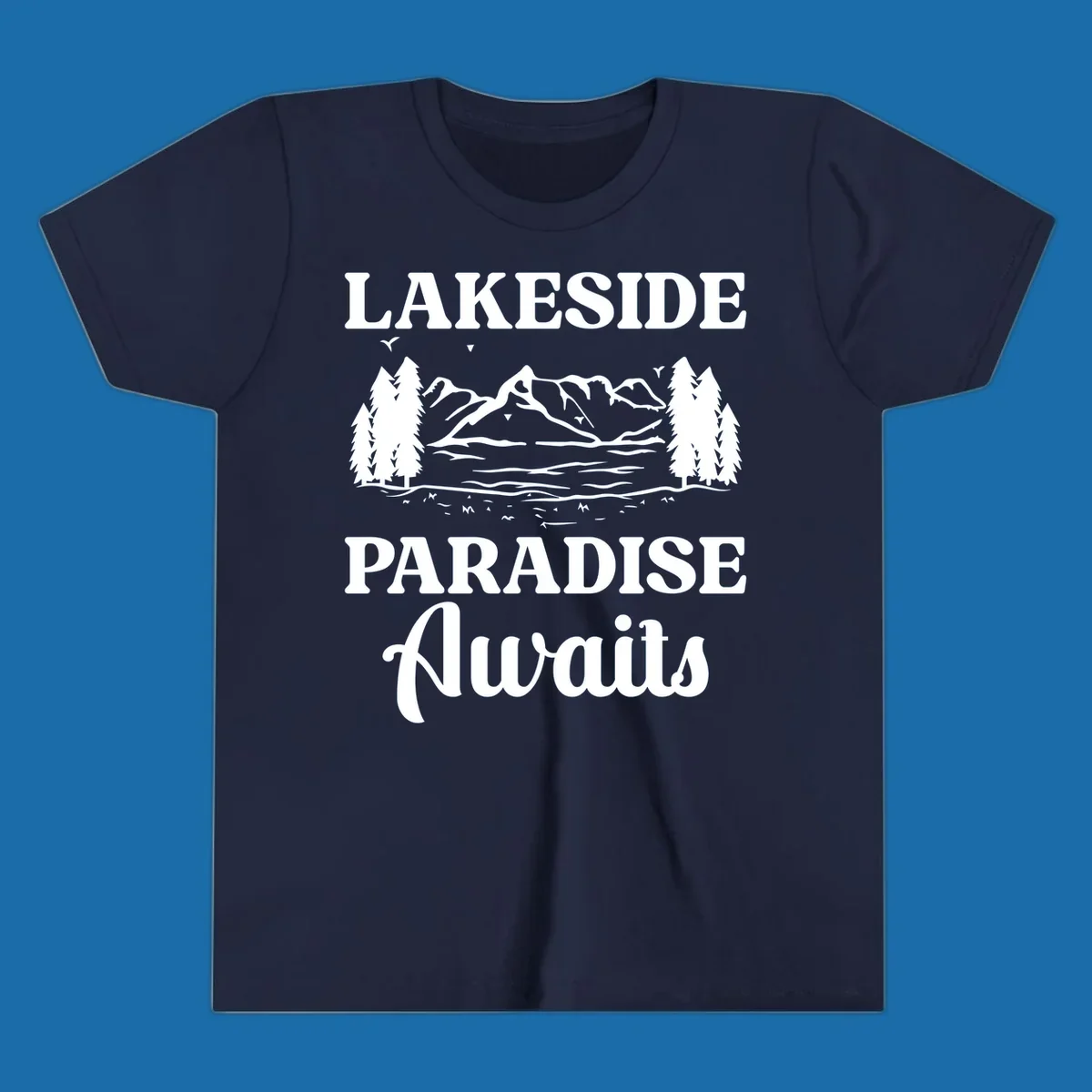 Lakeside Paradise Awaits text with mountain and tree graphic
