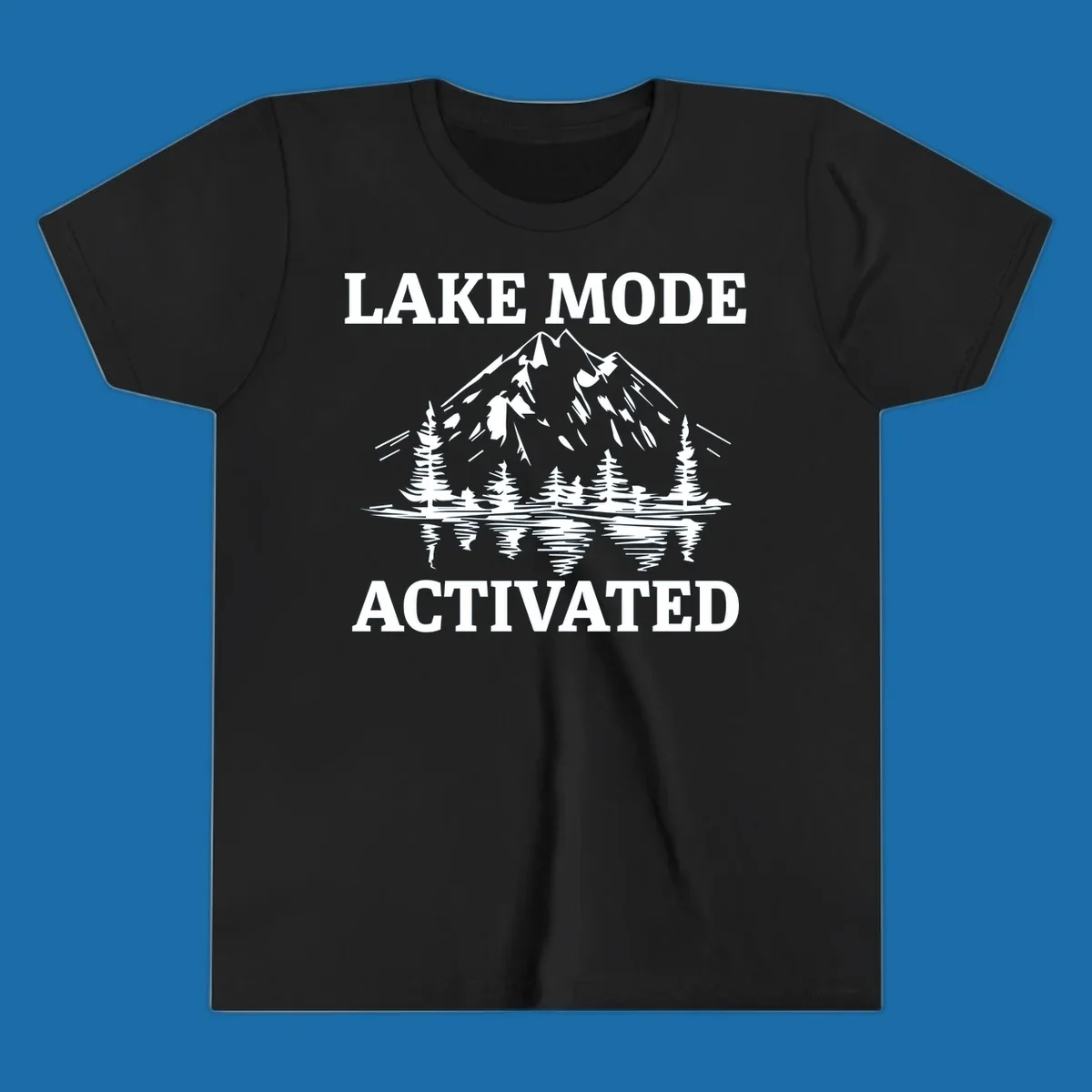 Lake Mode Activated text with mountain, pine trees, and lake reflection graphic.