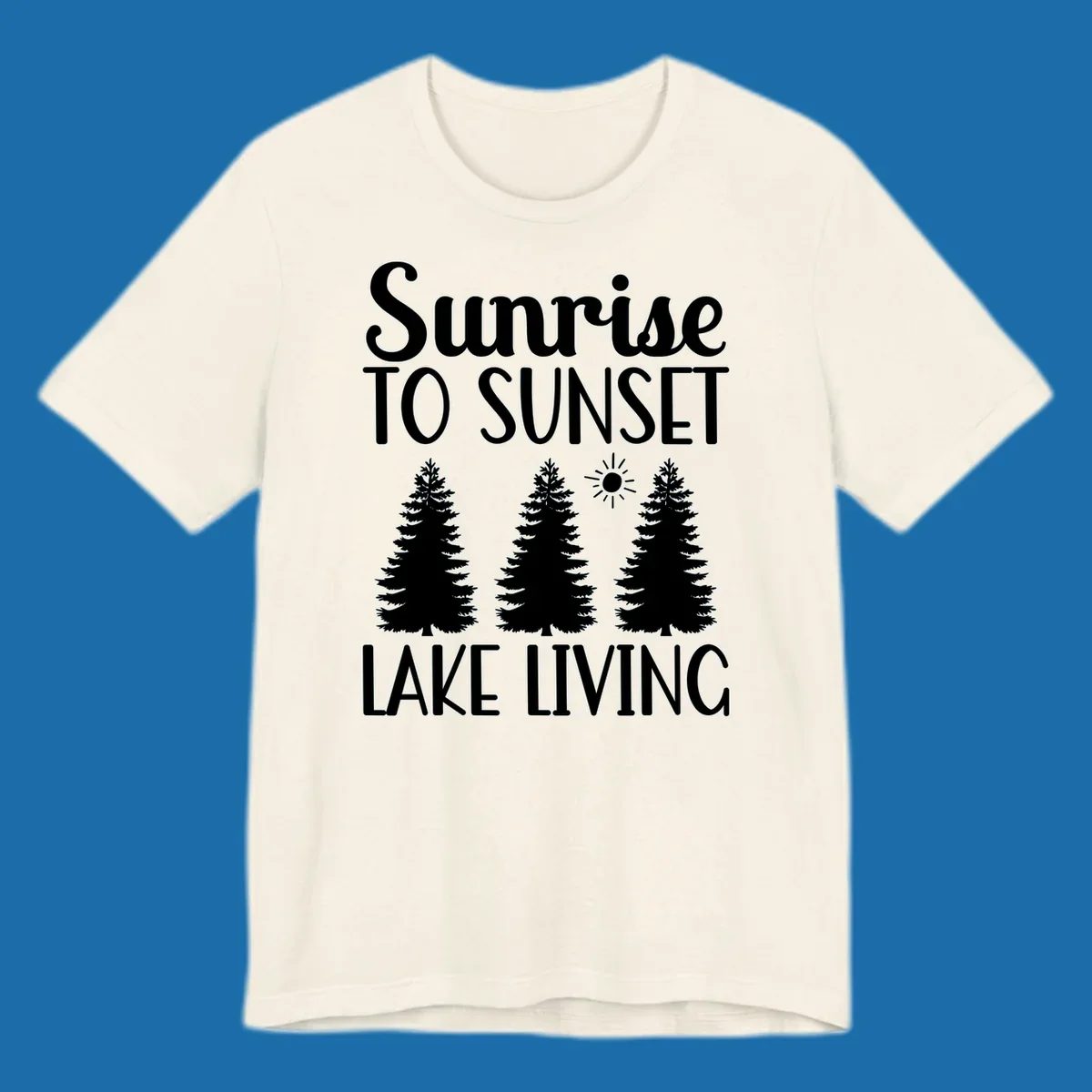 Sunrise to sunset lake living text with pine trees and sun graphic. lake-living-sunrise-sunset