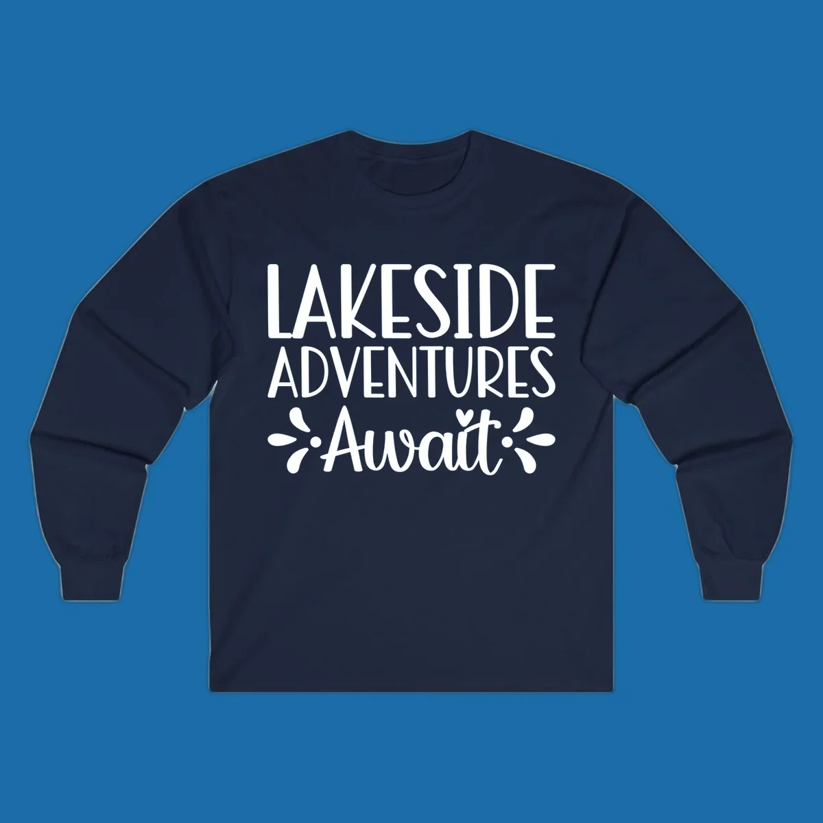 Lakeside adventures await text design with floral accents and a heart.