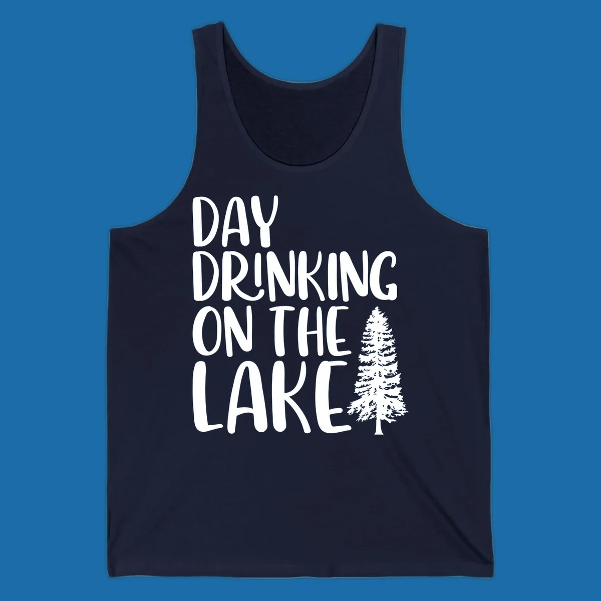 Day Drinking On The Lake graphic with text and a pine tree.