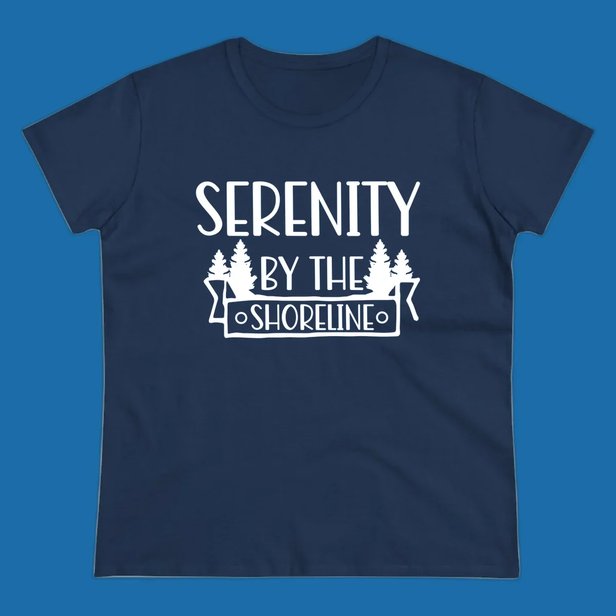 Serenity By The Shoreline text with pine trees and banner