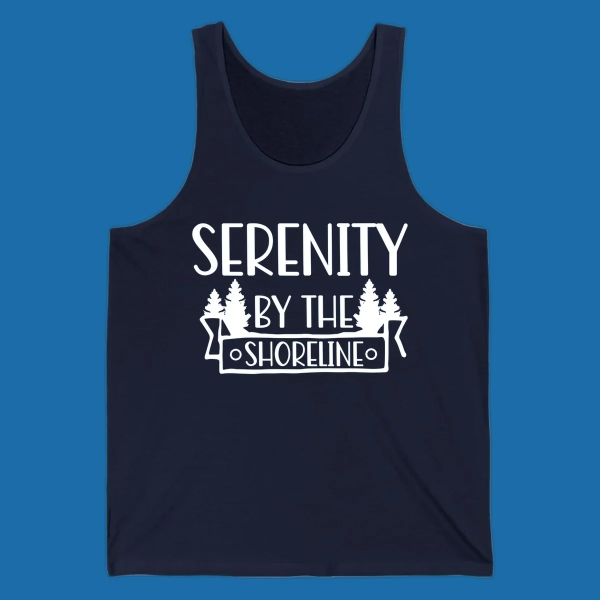 Serenity By The Shoreline text with pine trees and banner