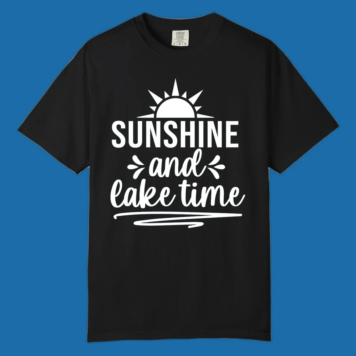 Sunshine and lake time text with a sun graphic, for lake day apparel.