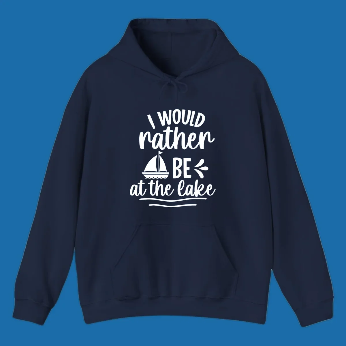 I would rather be at the lake text with sailboat graphic.
