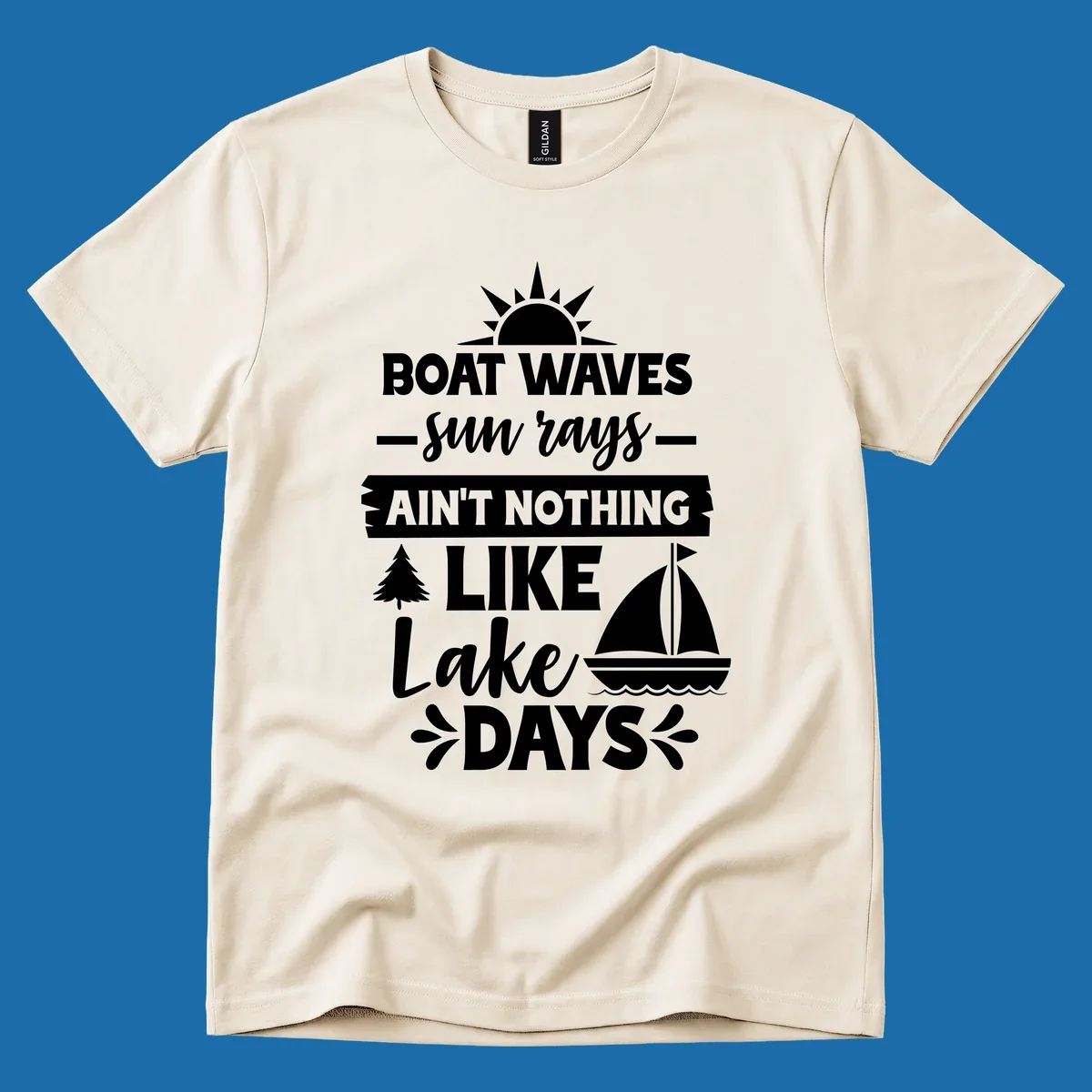 White text and graphics of sun rays, a sailboat, and a tree reading 'Boat Waves Sun Rays Ain't Nothing Like Lake Days'.