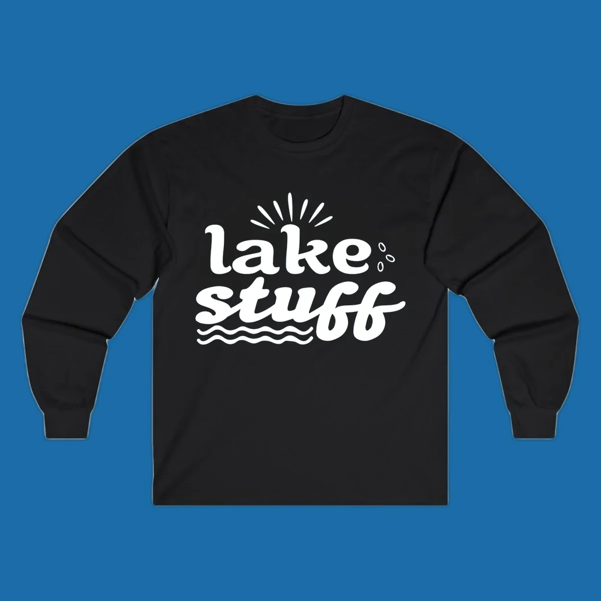 Lake Stuff fun lake vibes graphic with text, sun rays, water drops, and waves.