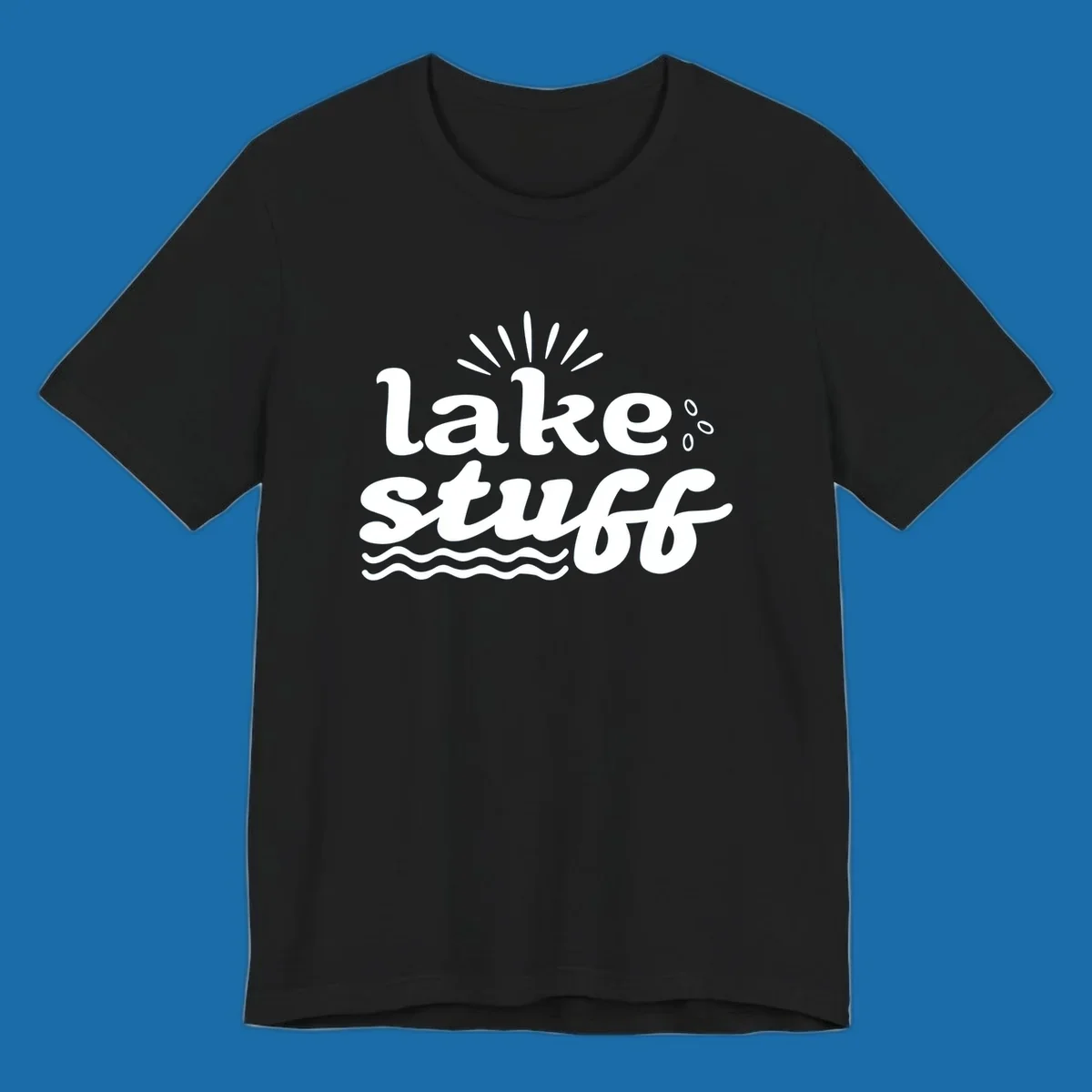 Lake Stuff fun lake vibes graphic with text, sun rays, water drops, and waves.