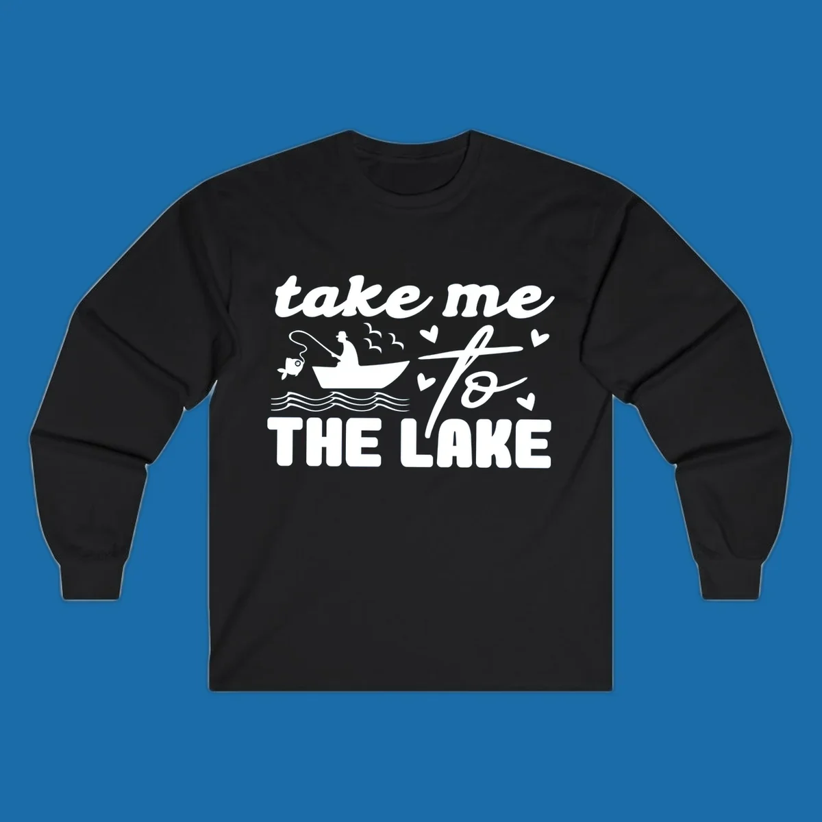 Fishing lake life design with fisherman in boat and text "take me to the lake".