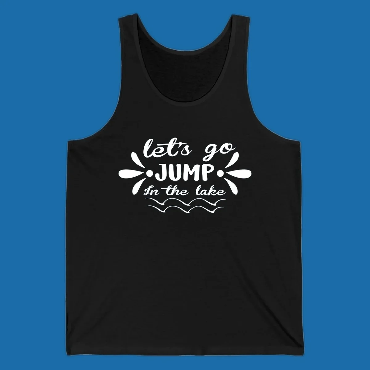 Text design 'Let's Go Jump In The Lake' with wavy water lines, suitable for lake day tees.