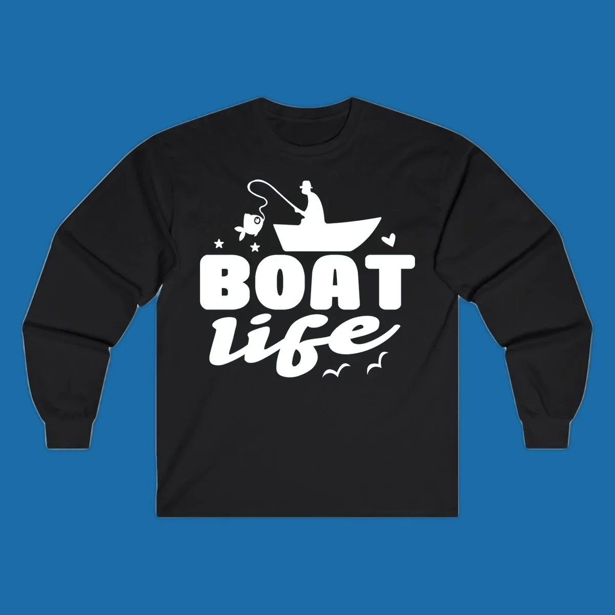 Boat life fishing design with fisherman, boat, fish, stars, heart, and birds.