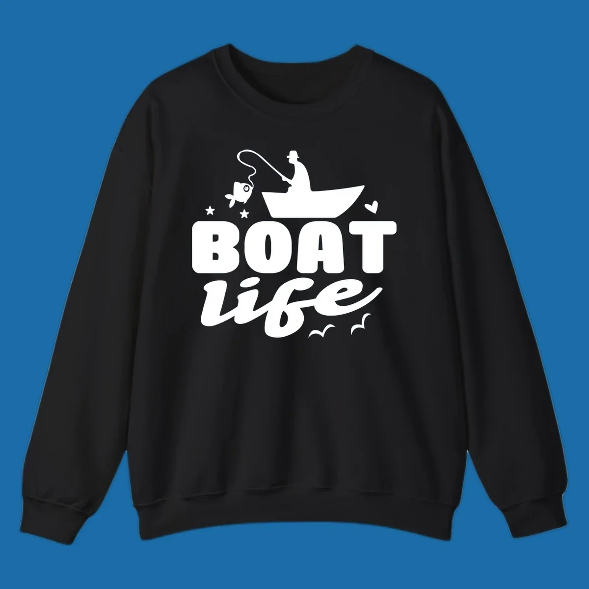 Boat life fishing design with fisherman, boat, fish, stars, heart, and birds.