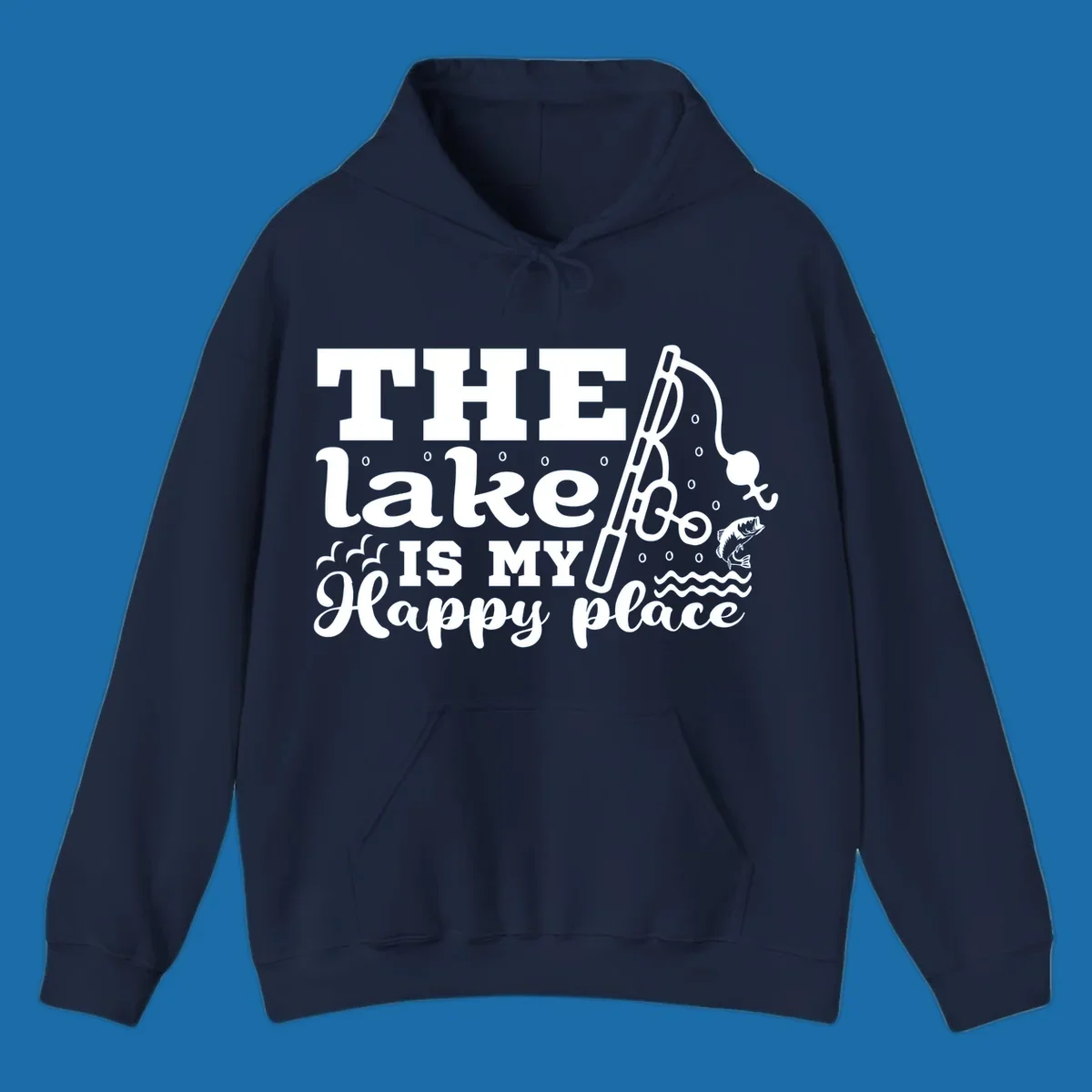 The Lake Is My Happy Place fishing graphic with text, rod, and fish.