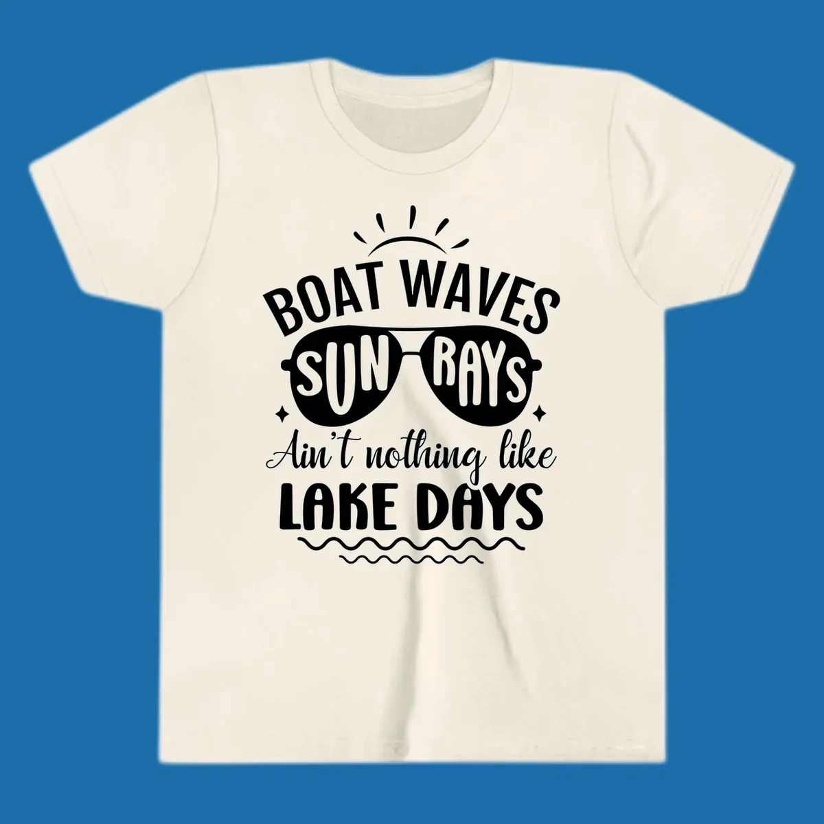 Boat waves sun rays ain't nothing like lake days text and graphic design
