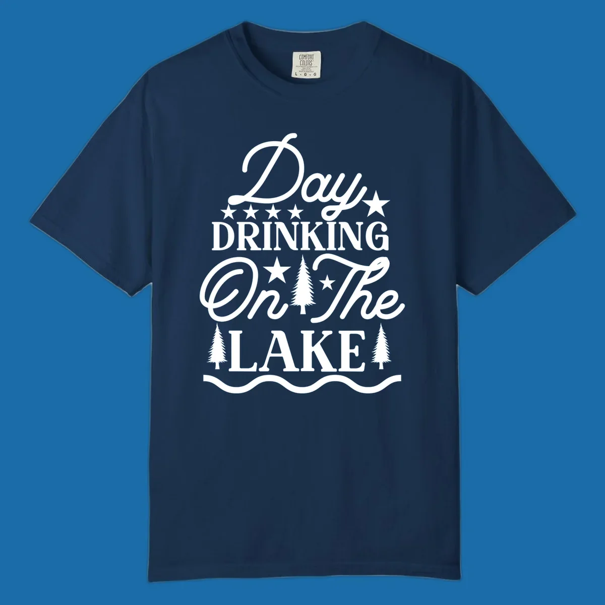 Day Drinking On The Lake text with stars and trees graphic.