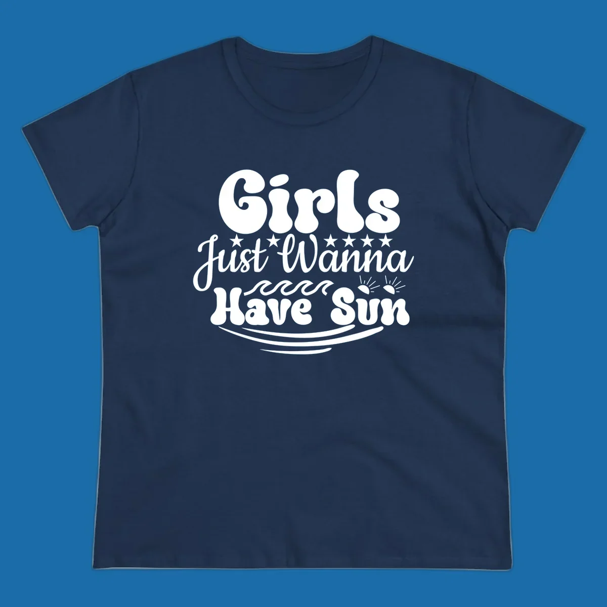 Girls Just Wanna Have Sun retro design with stars, waves, and sun graphics.