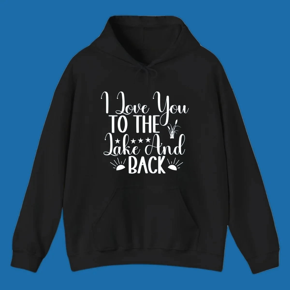 Text design 'I Love You To The Lake And Back' with lake-themed graphics.