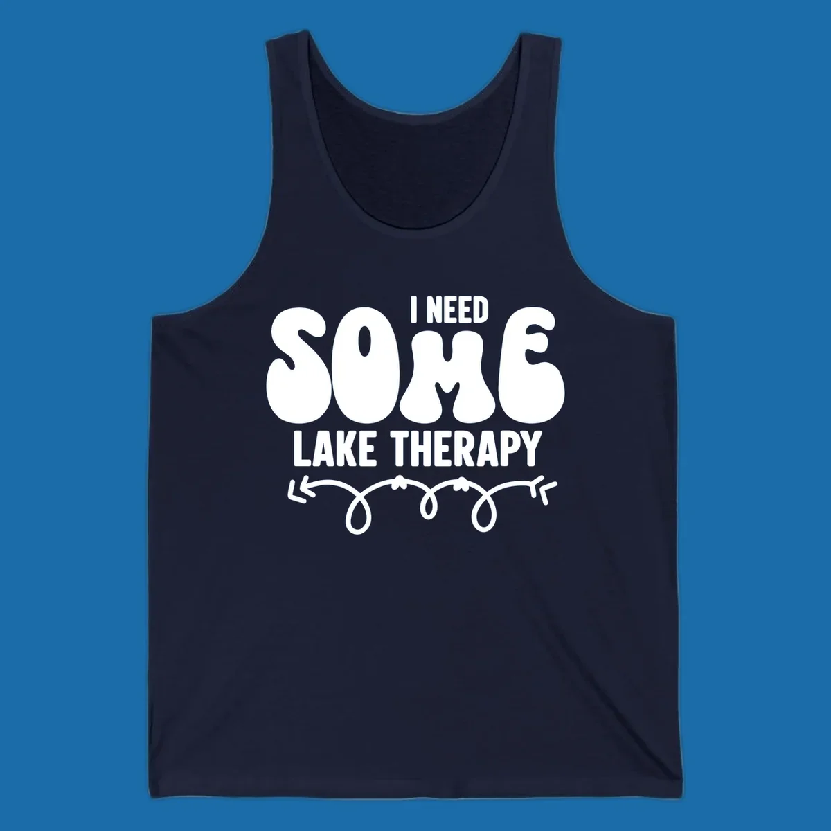 White "I Need Some Lake Therapy" text design with decorative wavy arrow line.