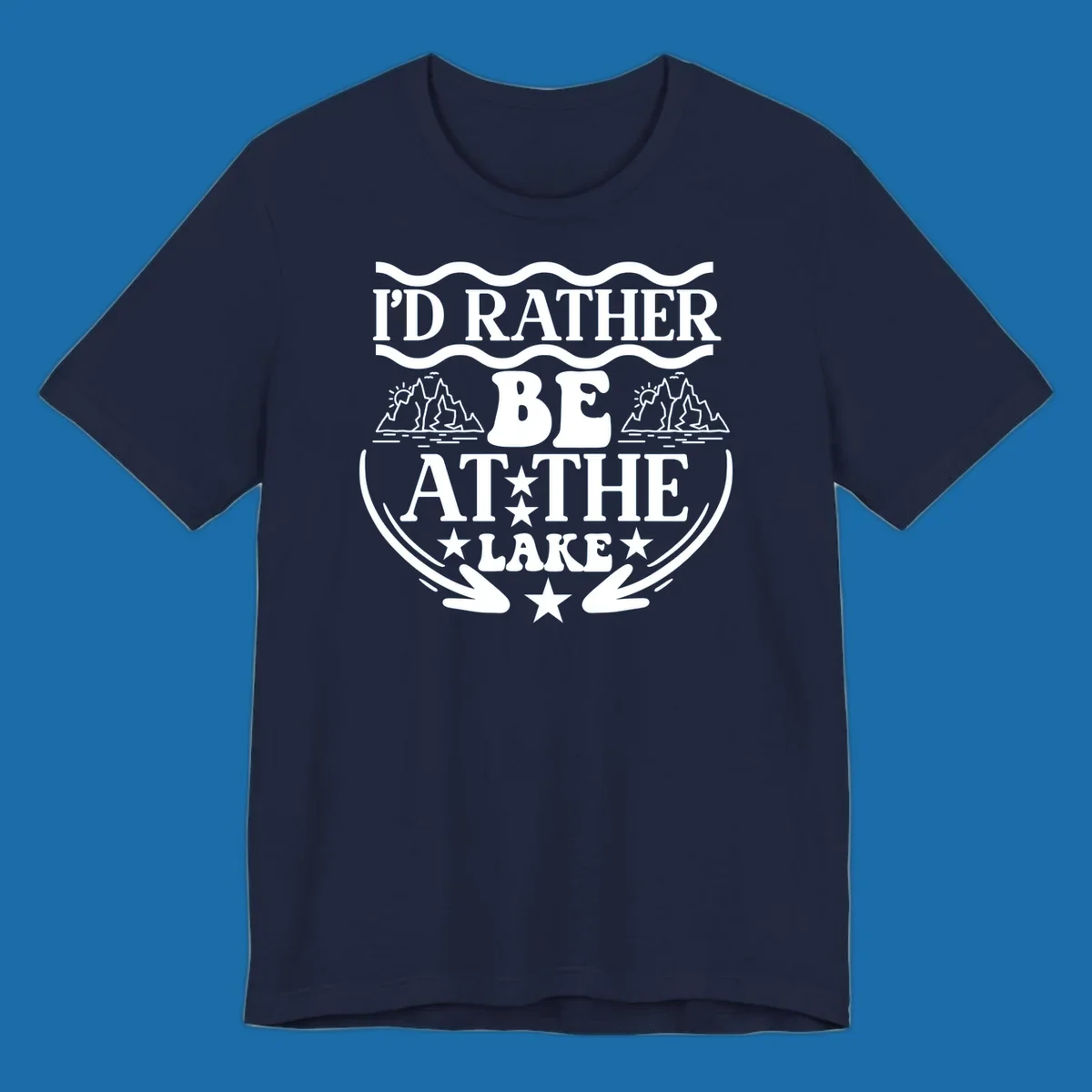 I'd Rather Be At The Lake mountain graphic tee design