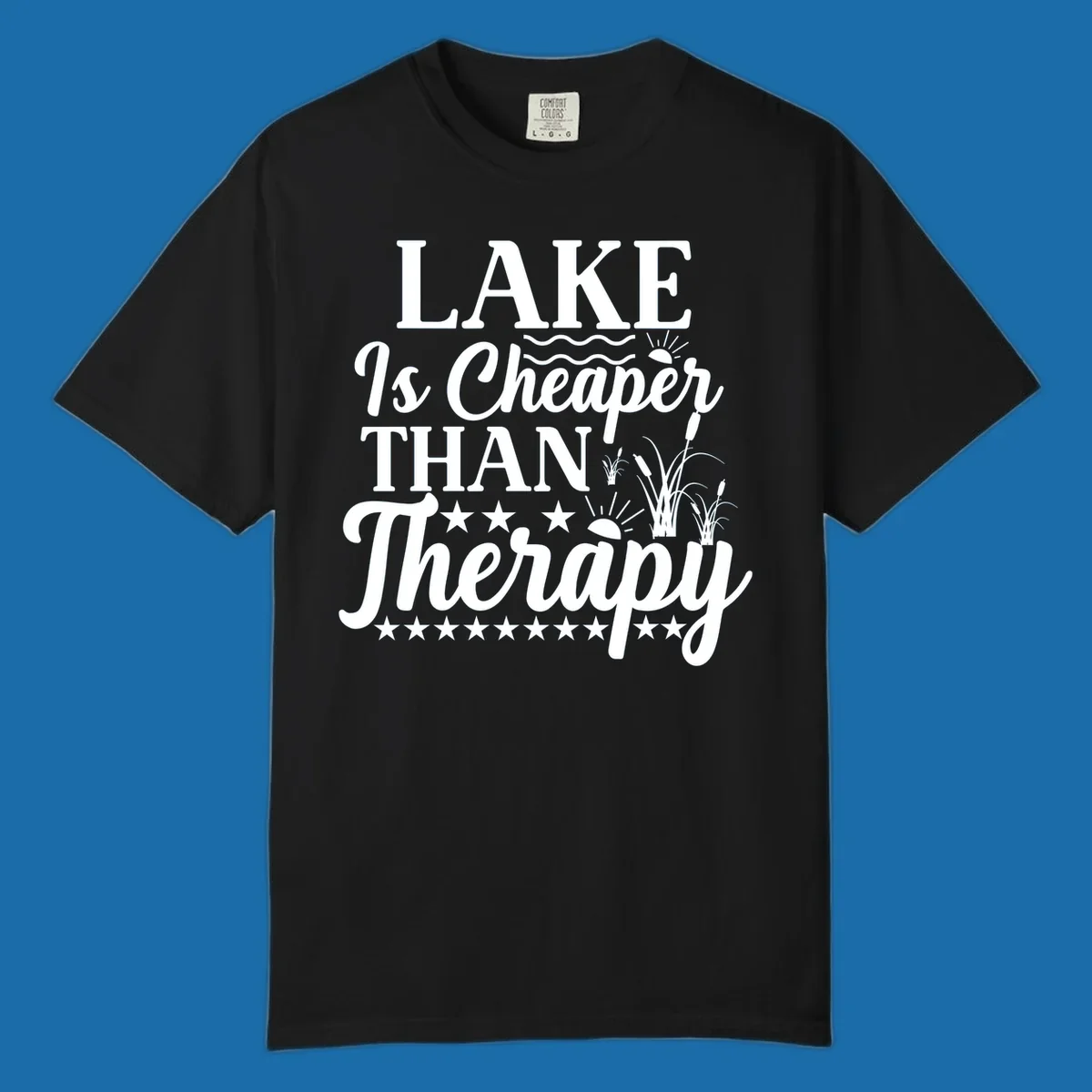 White text design 'LAKE Is Cheaper THAN Therapy' with lake elements for lake-therapy.