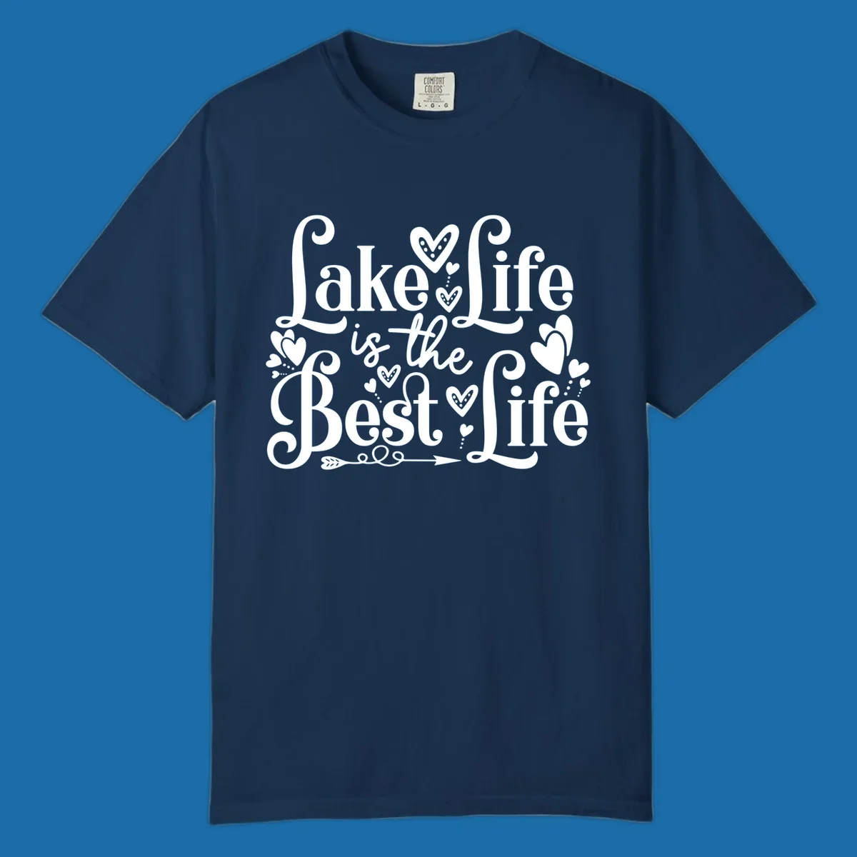 Lake Life Is The Best Life typography with heart and arrow accents.