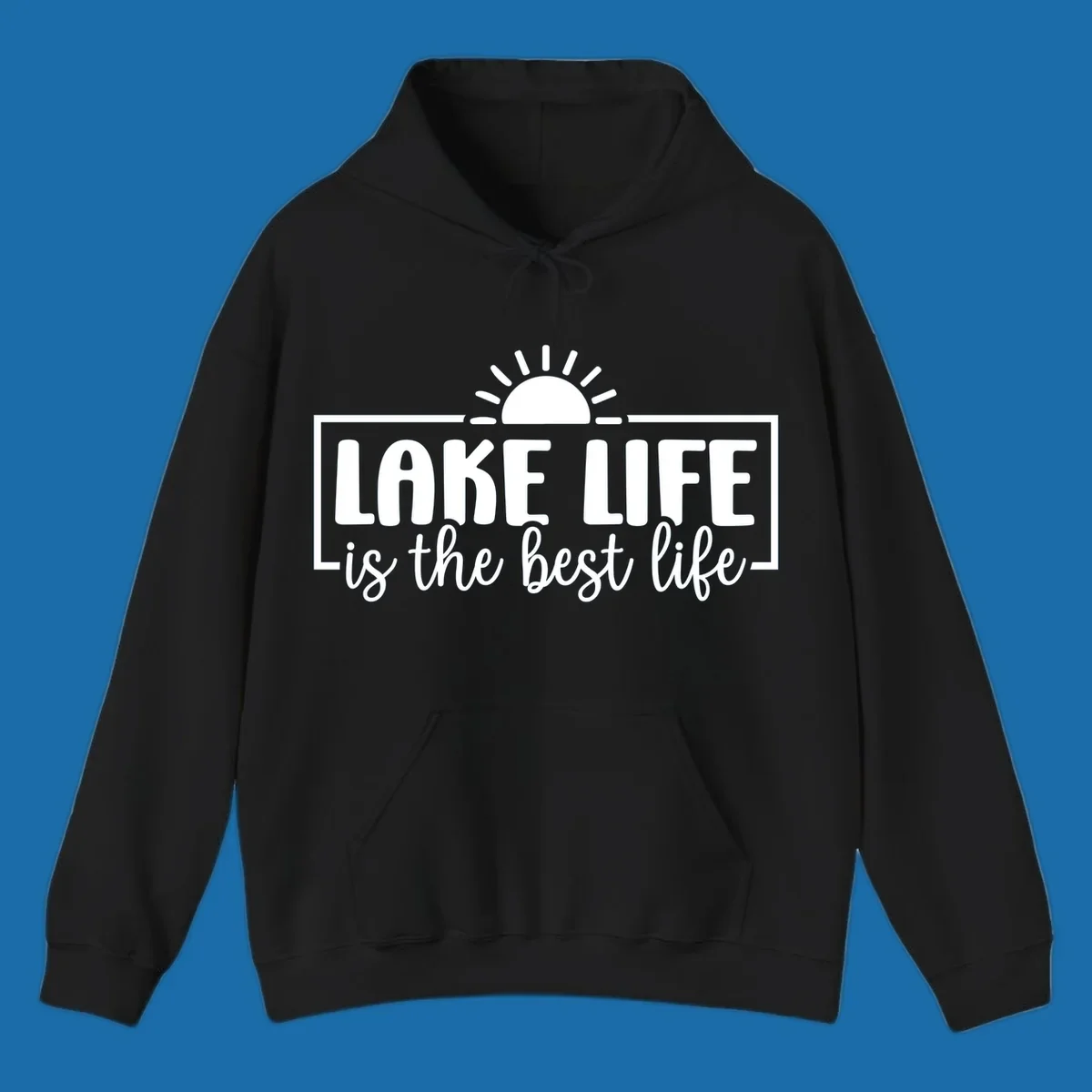 Lake Life Is The Best Life typography with sun graphic.