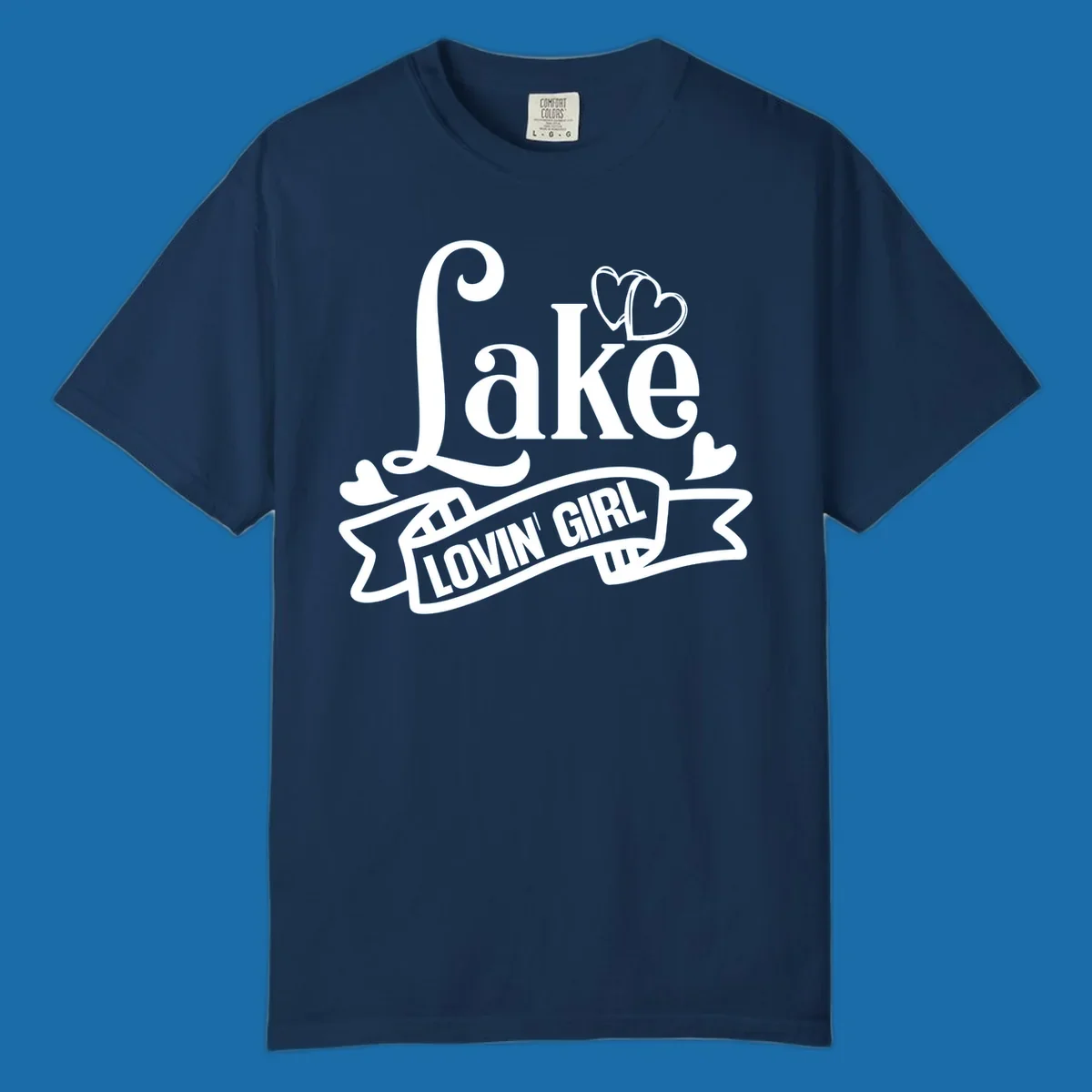 Lake Lovin' Girl lifestyle design with script 'Lake' and banner 'LOVIN' GIRL' with hearts.