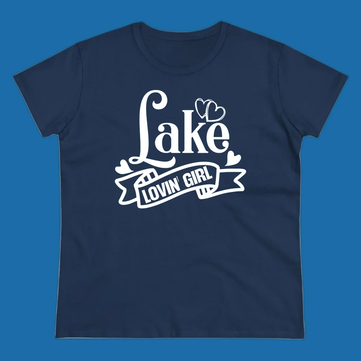 Lake Lovin' Girl lifestyle design with script 'Lake' and banner 'LOVIN' GIRL' with hearts.