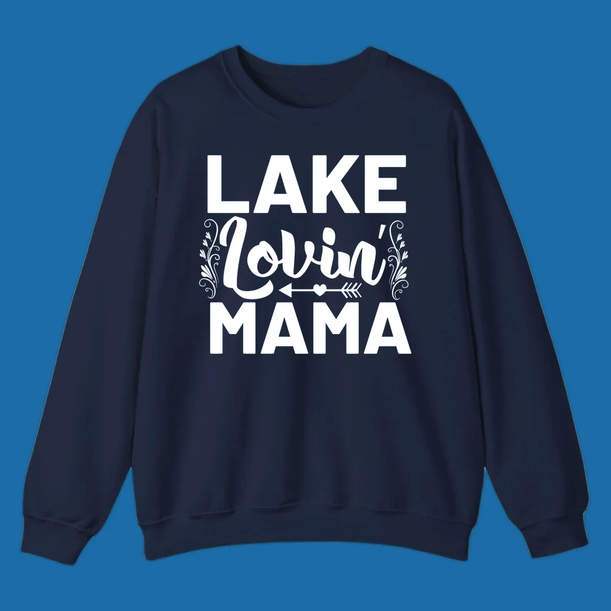Lake Lovin' Mama text design with arrow and heart.