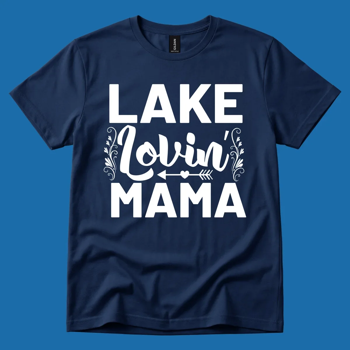 Lake Lovin' Mama text design with arrow and heart.