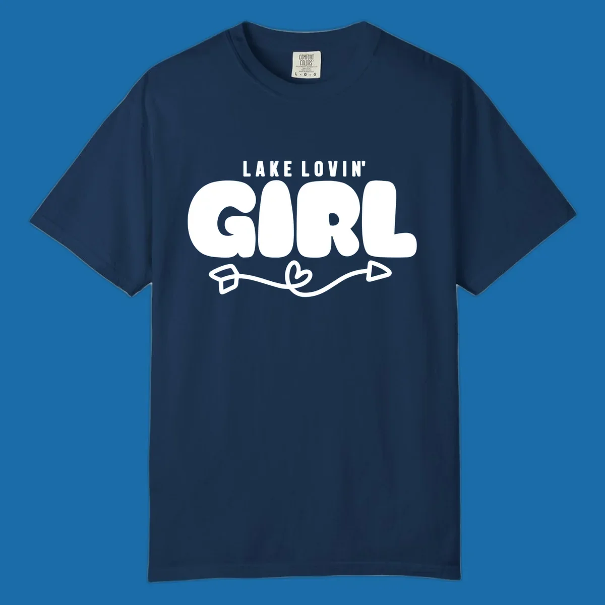 Lake Lovin' Girl text with arrow and heart graphic.