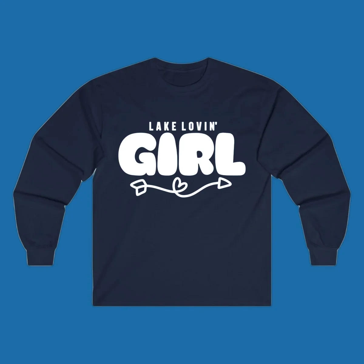 Lake Lovin' Girl text with arrow and heart graphic.