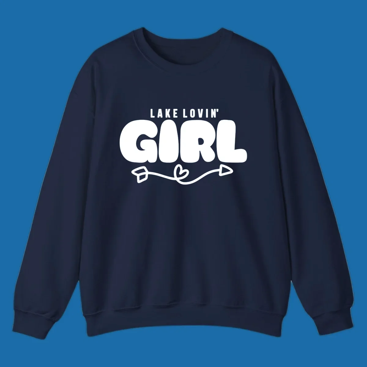 Lake Lovin' Girl text with arrow and heart graphic.