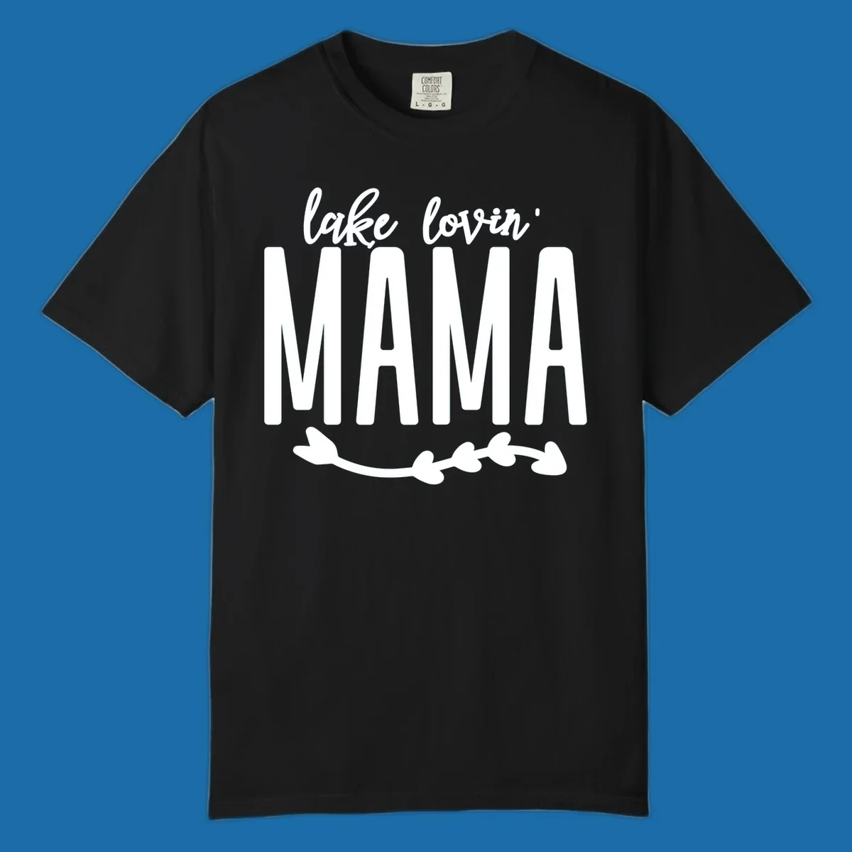 Lake lovin mama text with arrow graphic