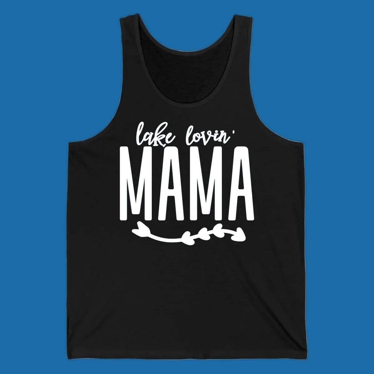 Lake lovin mama text with arrow graphic