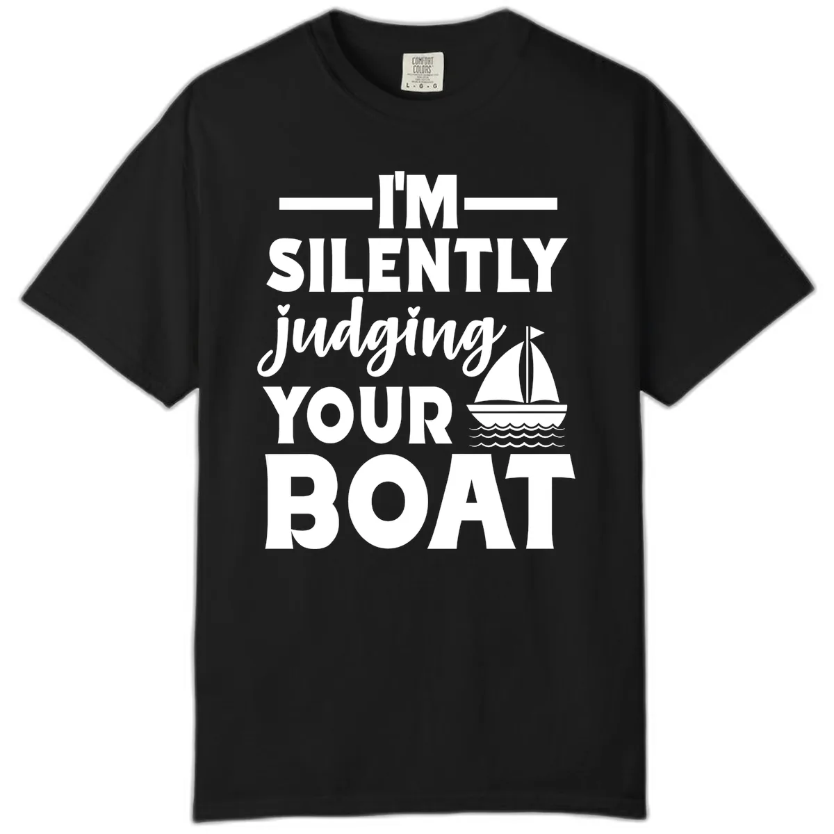 I'm Silently Judging Your Boat Comfort Color in Black