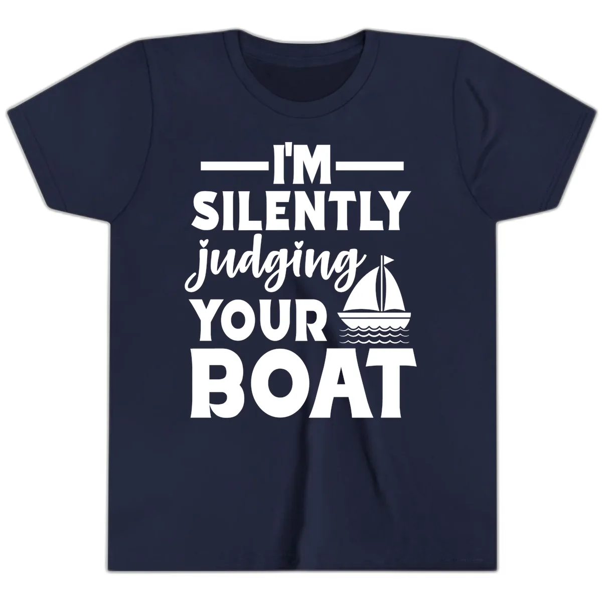 I'm Silently Judging Your Boat Youth T-Shirt in Navy