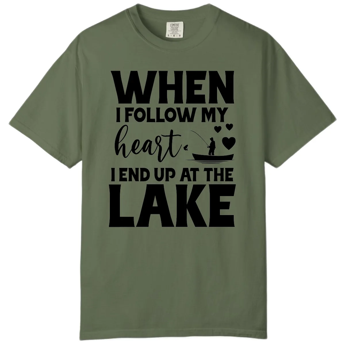 When I Follow My Heart Lake Design Comfort Color in Sage
