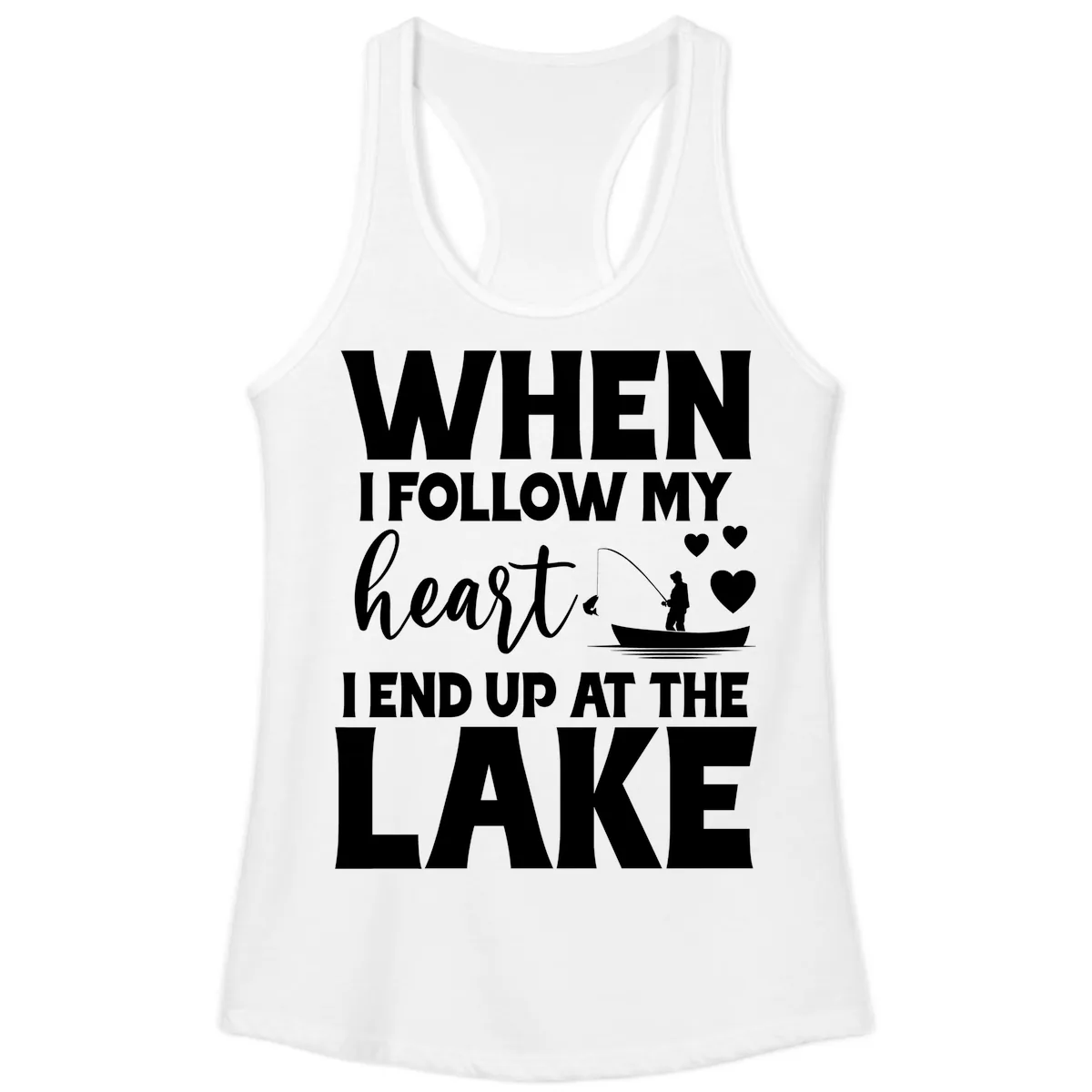When I Follow My Heart Lake Design Ladies Tank in White