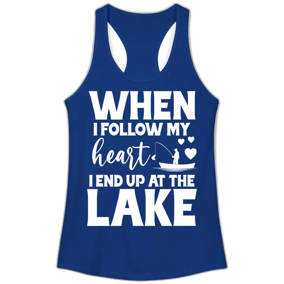 When I Follow My Heart Lake Design Ladies Tank in Solid Royal